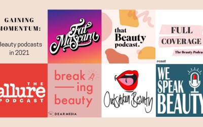 Gaining momentum: Beauty podcasts in 2021