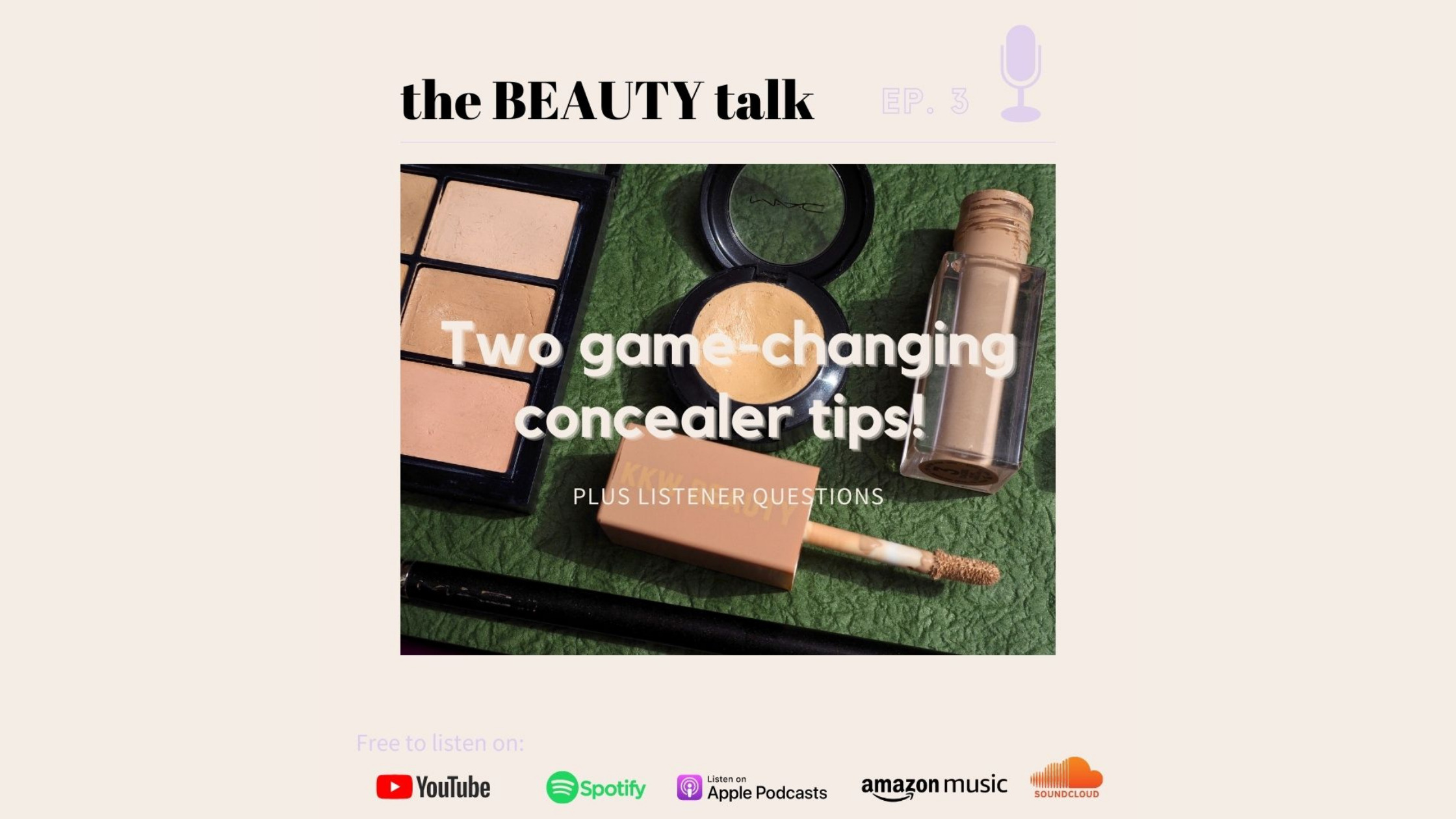 Ep. 3 Two game changing concealer tips!